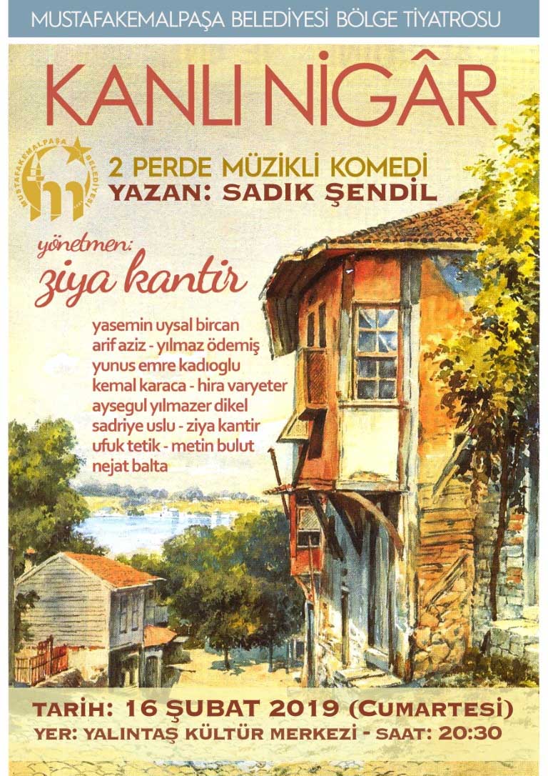 Tiyatro perdesi ‘Kanlı Nigar’ ile açılıyor 