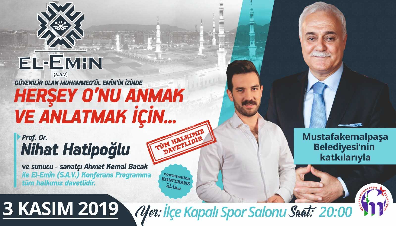 PROF. DR. NİHAT HATİPOĞLU MUSTAFAKEMALPAŞA’YA GELİYOR