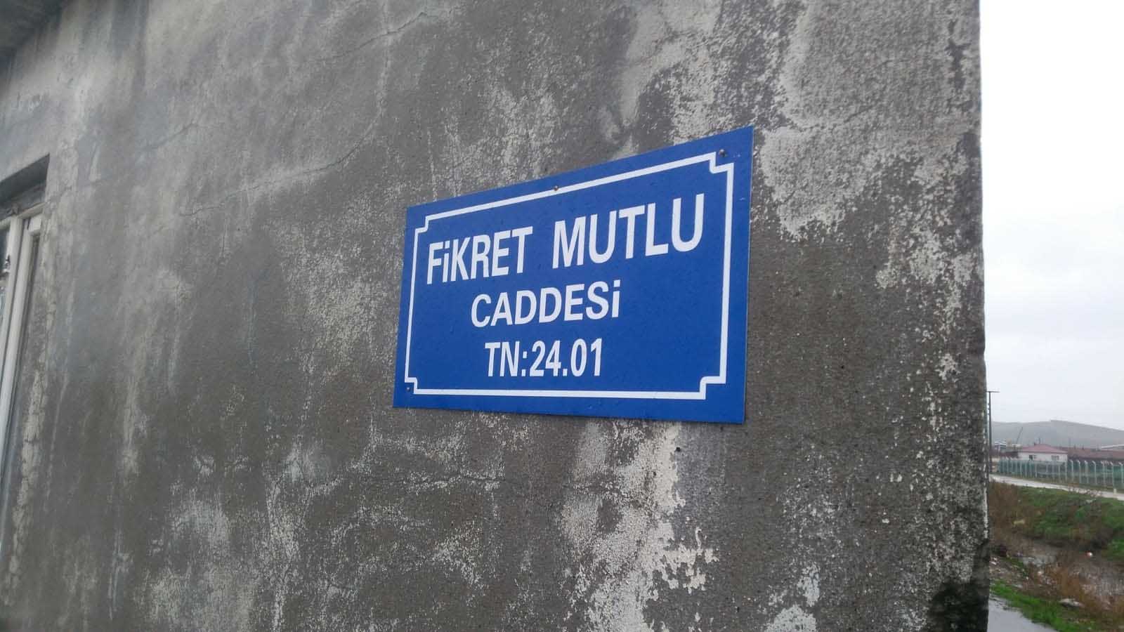 ŞEHİT İŞÇİ FİKRET MUTLU'NUN İSMİ CADDEYE VERİLDİ